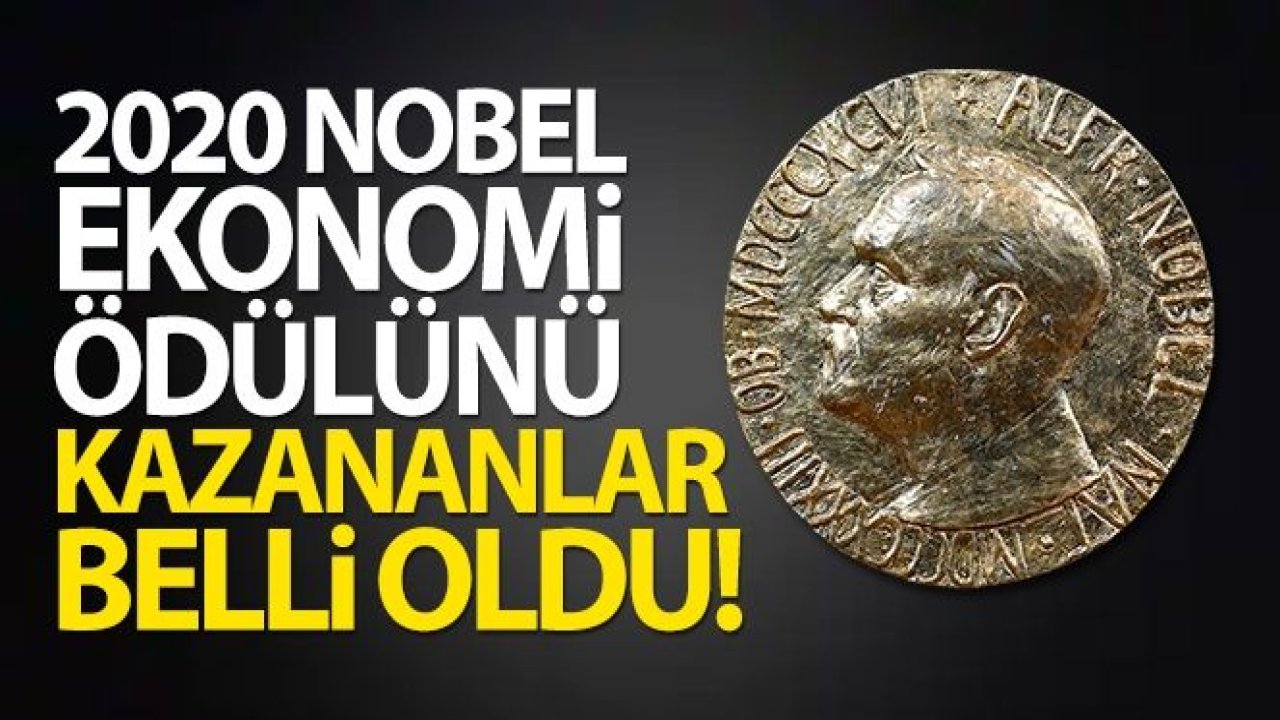 2020 yılı Nobel Ekonomi Ödülünü kim kazandı!