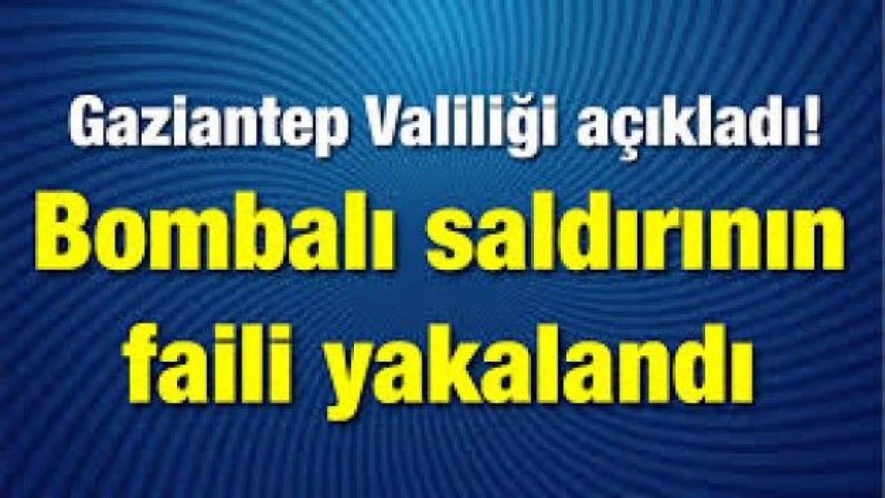 O bombalı eylemin failleri yakalandı