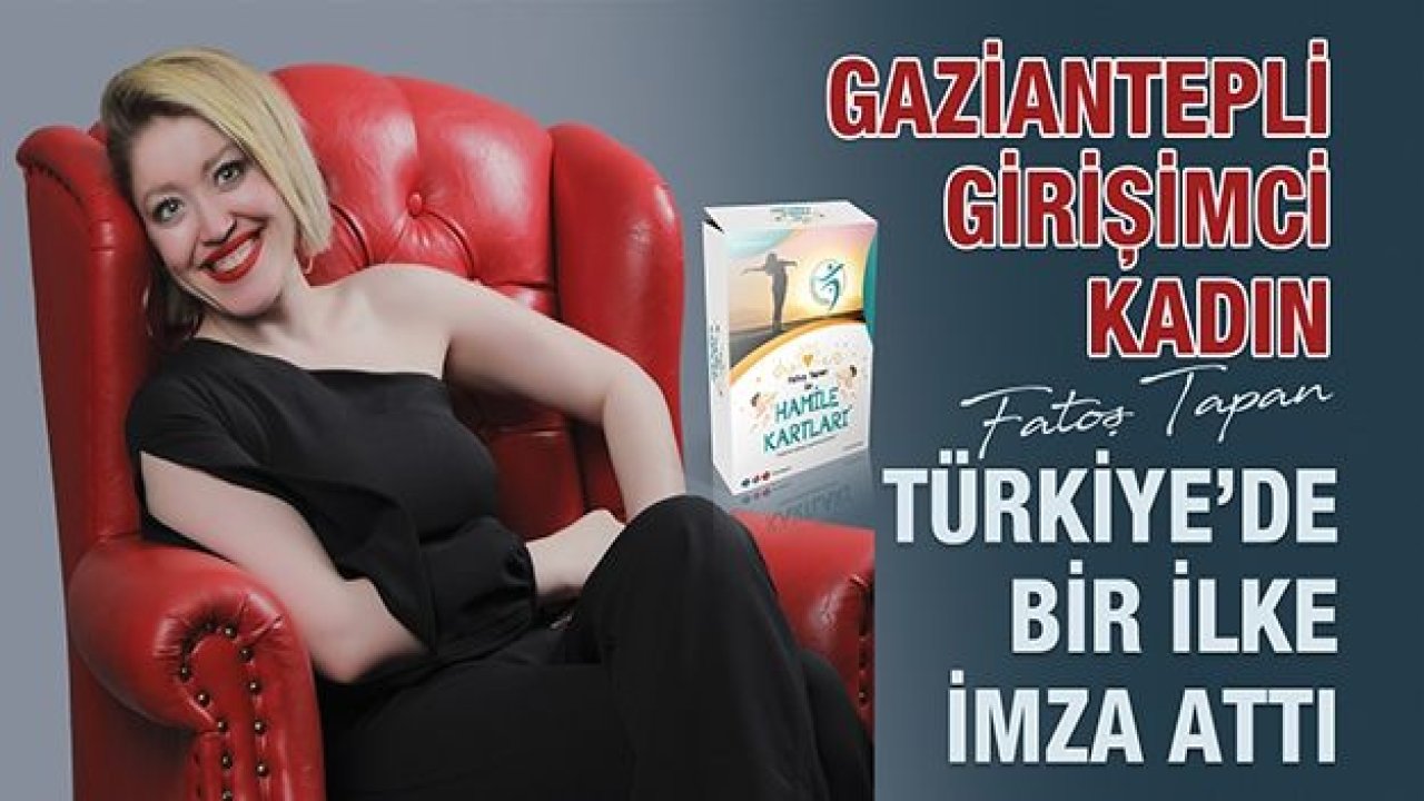 Gaziantepli girişimci kadındandan Türkiye'de bir ilk!