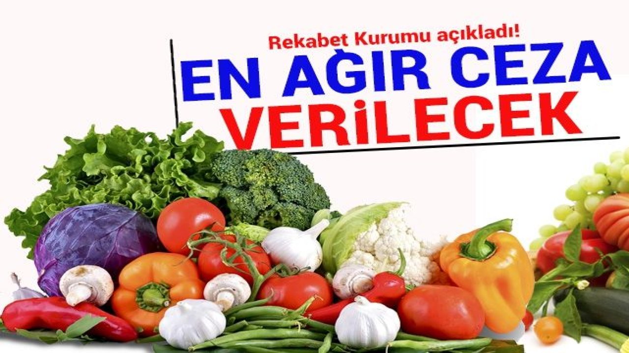 Rekabet Kurumu açıkladı! En ağır ceza verilecek