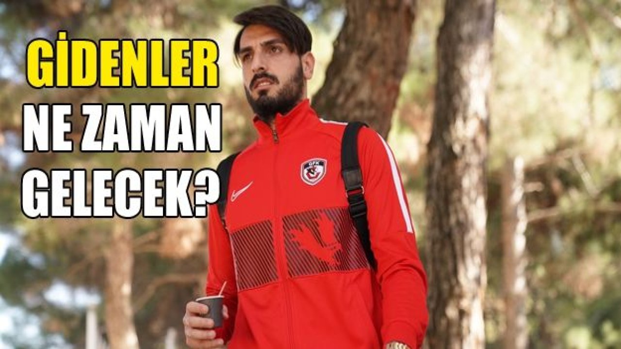 GİDENLER NE ZAMAN GELECEK?