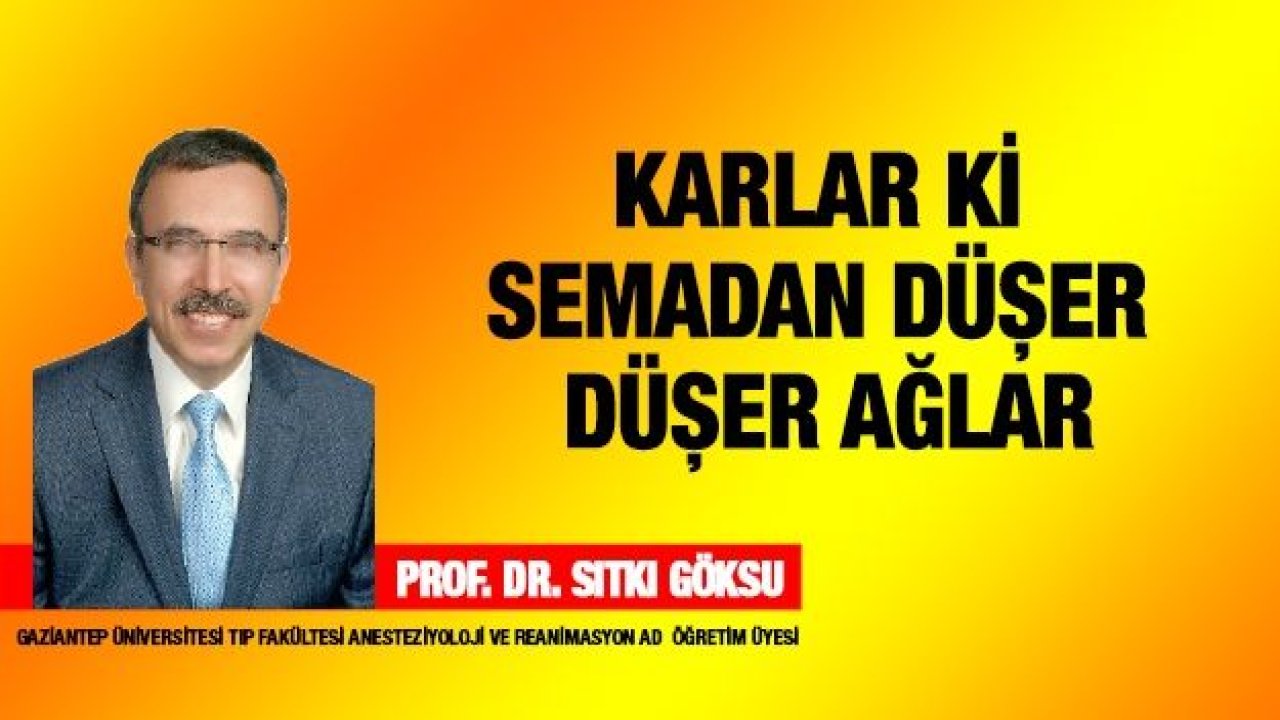 Karlar ki Semadan Düşer Düşer Ağlar