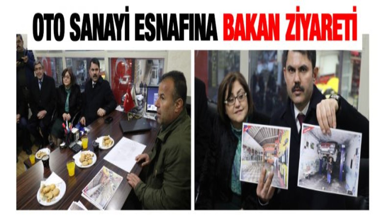 Bakan'dan oto sanayi esnafına ziyaret