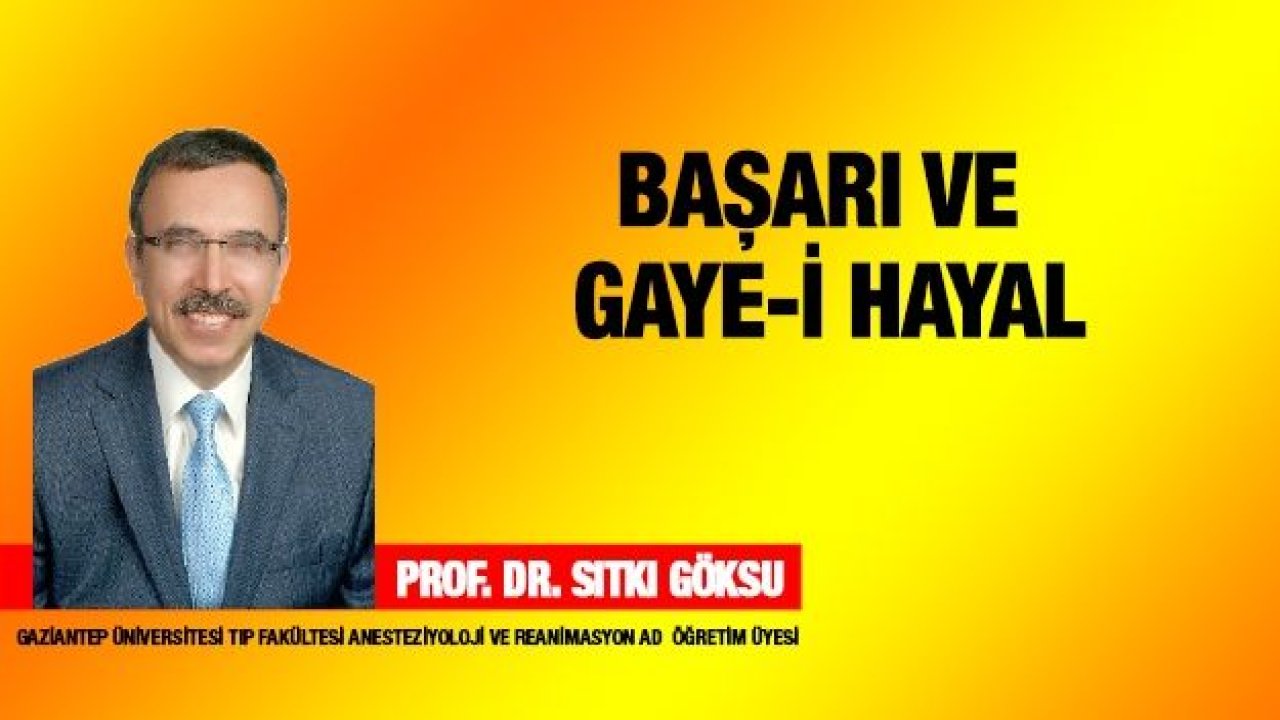 Başarı ve Gaye-i Hayal