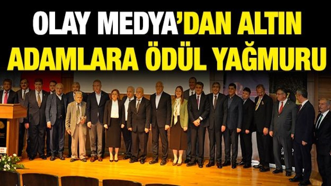 Olay'dan altın adamlara ödül yağmuru