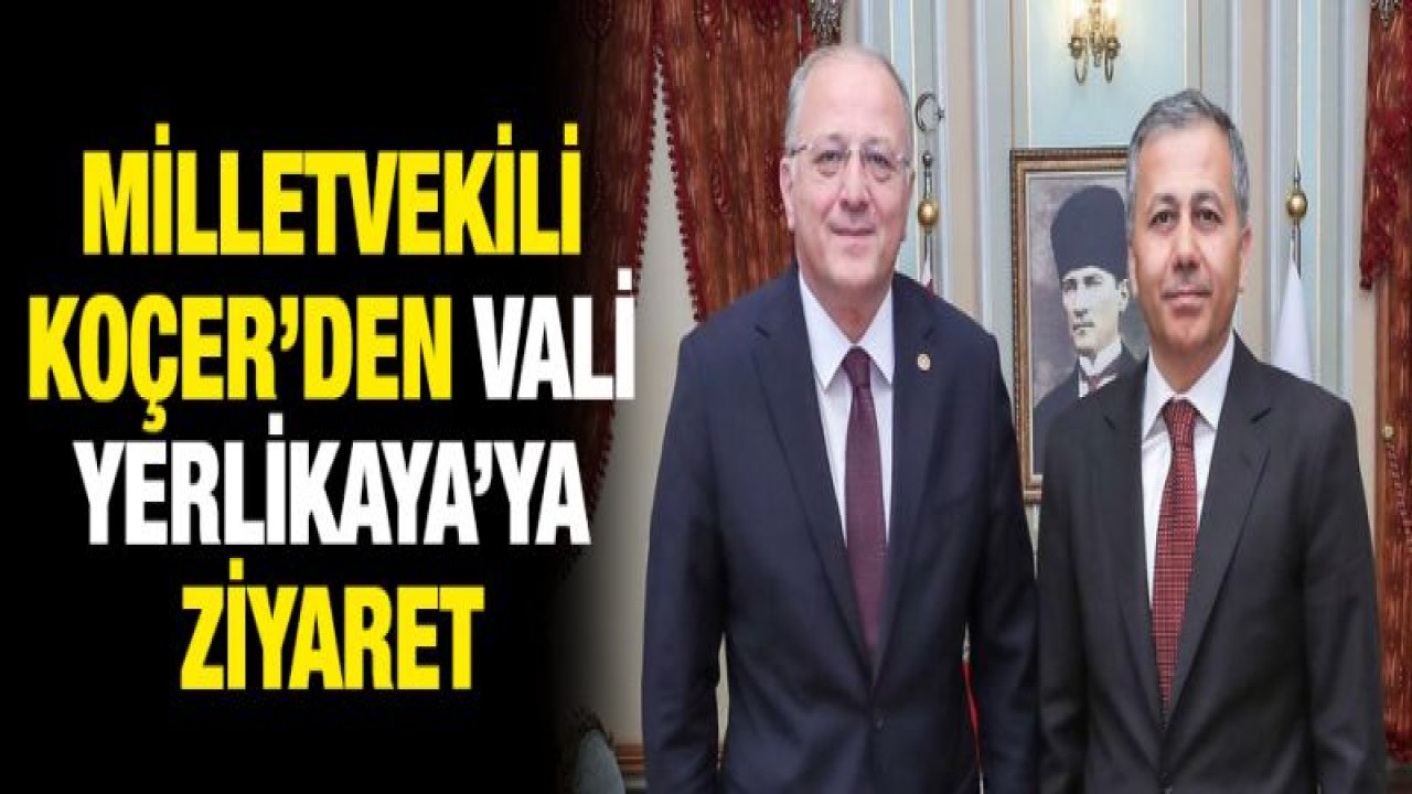 Milletvekili Koçer'den Yerlikaya'ya hayırlı olsun