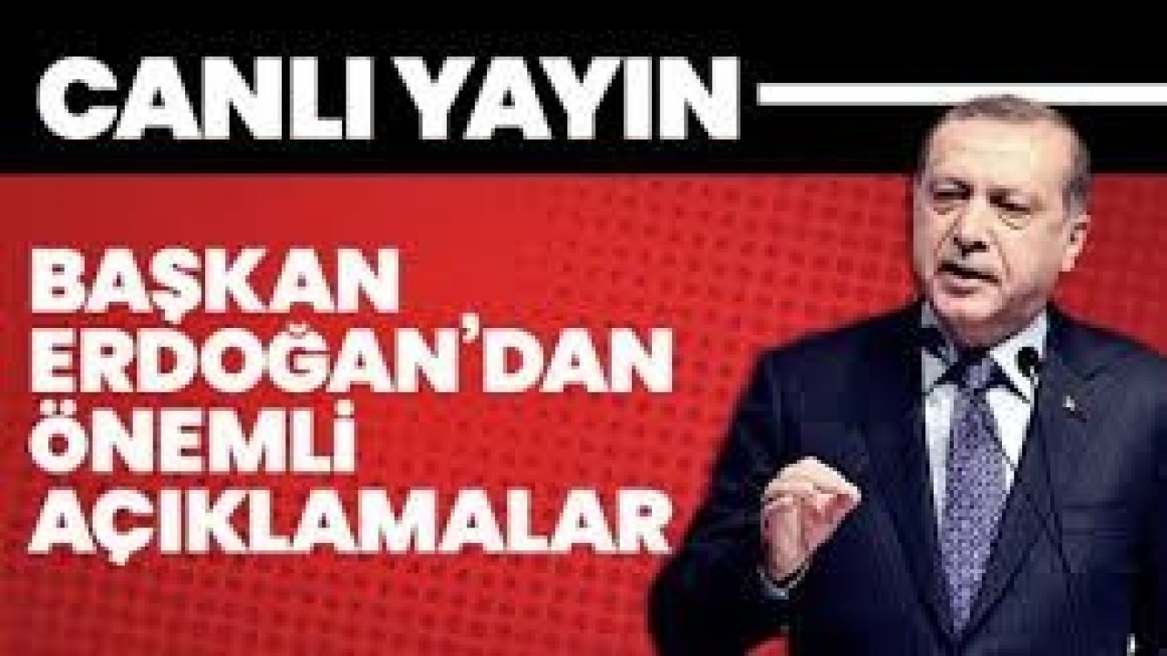 Canlı Yayın'da Cumhurbaşkanı Ulusa Sesleniyor...Yeni Yasaklar Neler? Cumhurbaşkanı Erdoğan Canlı Yayında Konuşuyor