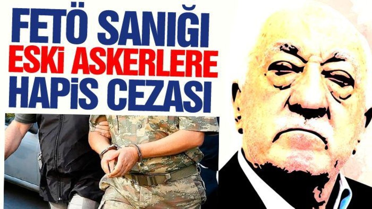 Gaziantep'te FETÖ sanığı eski askere 6 yıl 3 ay hapis cezası