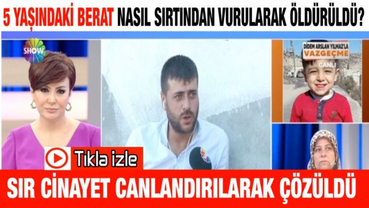 5 yaşındaki Berat nasıl sırtından vurularak öldürüldü?..  Sır cinayet canlandırılarak çözüldü