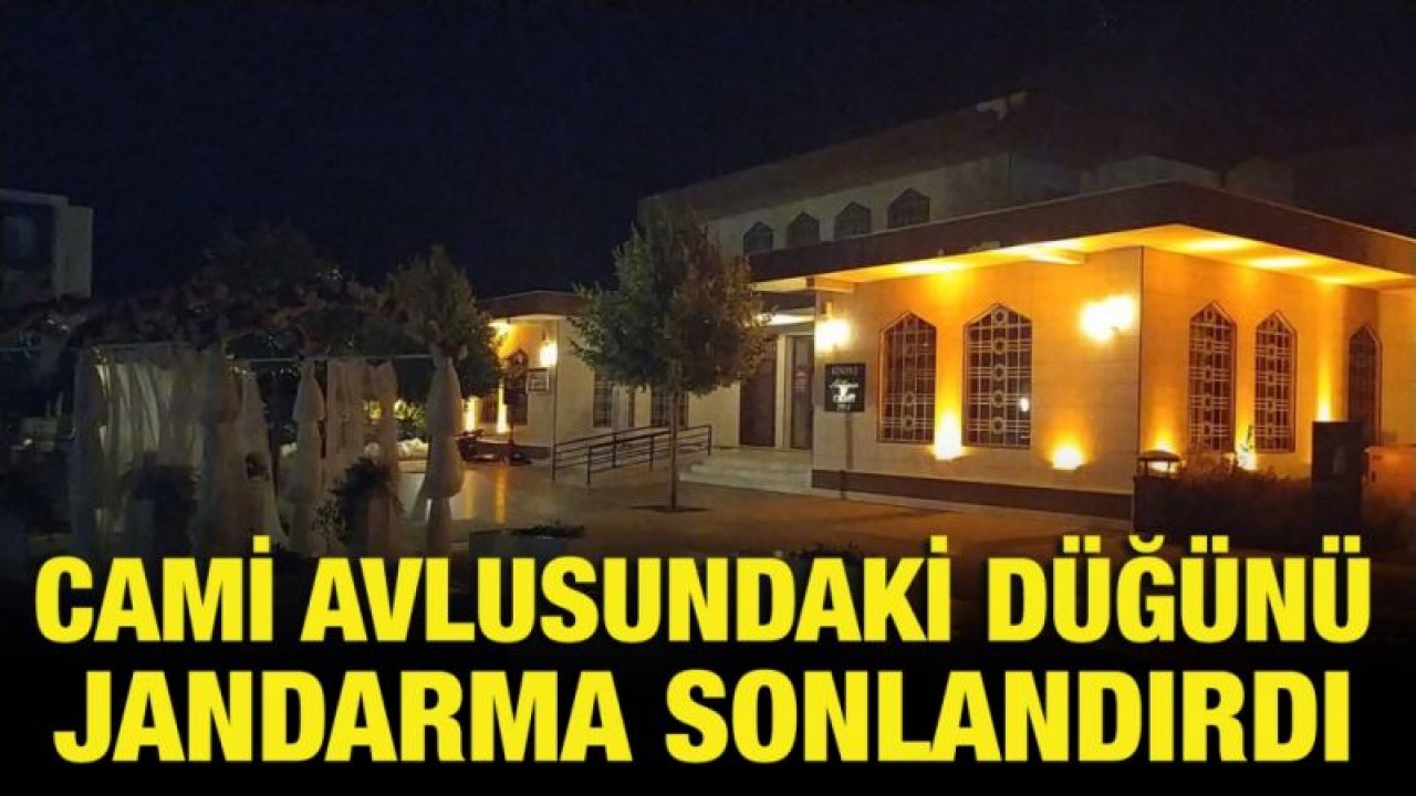 Cami avlusundaki düğünü jandarma sonlandırdı