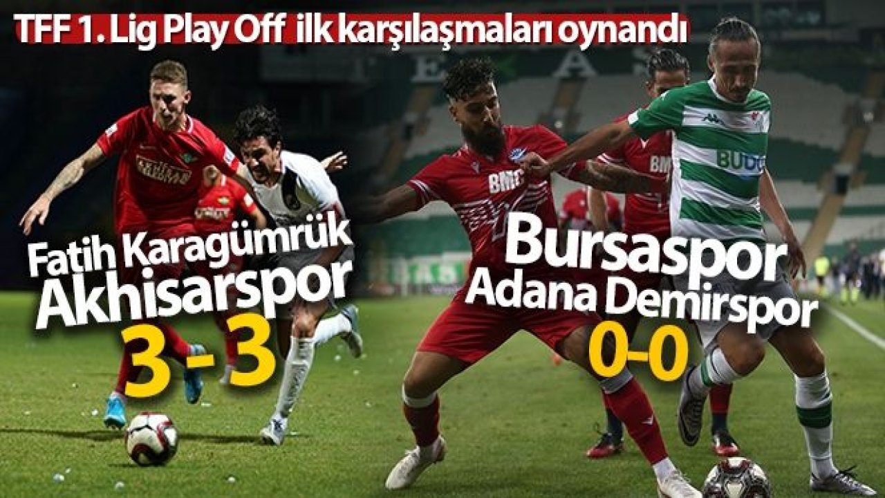 TFF 1. Lig Play-Off Yarı Final ilk maçları oynandı...İşte Sonuçlar