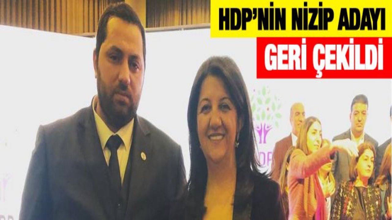 HDP'nin Nizip Adayı Av. Bayındır çekildi