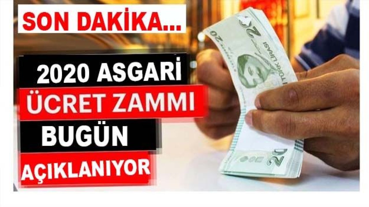 Asgari Ücret Zammı Bugün Açıklanacak