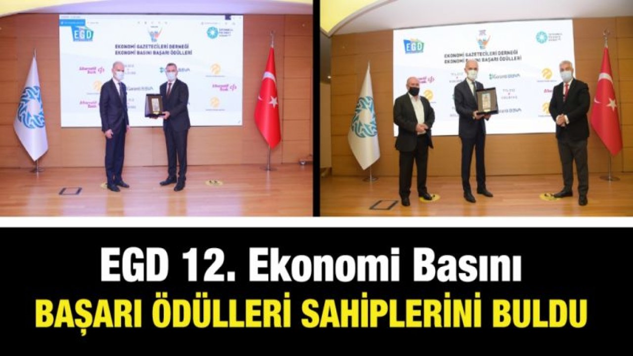 EGD 12. Ekonomi Basını Başarı Ödülleri sahiplerini buldu