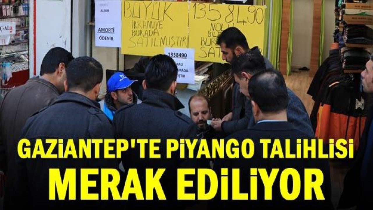 Gaziantep'te piyango talihlisi merak ediliyor