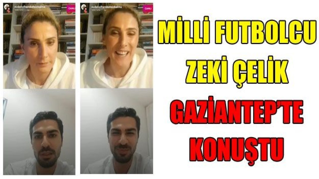 Milli Futbolcu Zeki Çelik Gaziantep’te konuştu