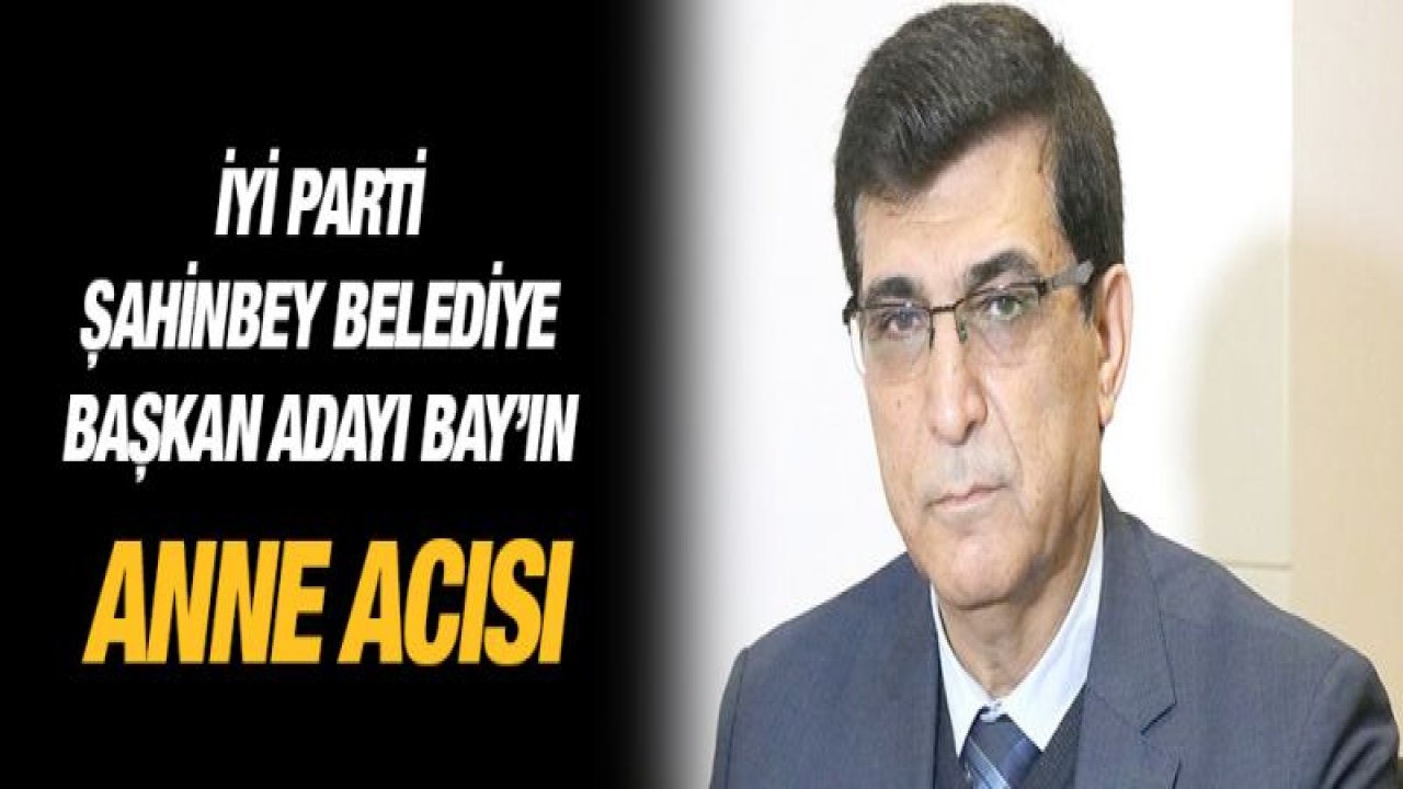 Avukat Abdulhadi Bay'ın annesi vefat etti