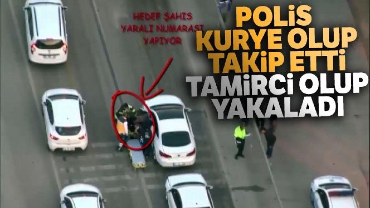 Polis kurye olup takip etti, tamirci olup yakaladı