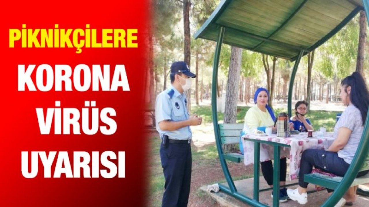 Piknikçilere korona virüs uyarısı