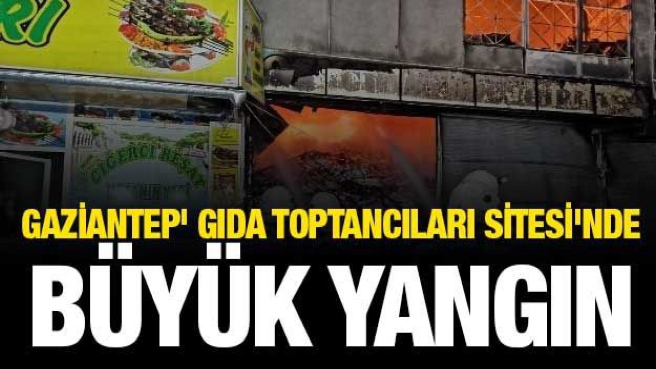 Gaziantep Gatem’de şok yangın! Ölü ve yaralı var mı?