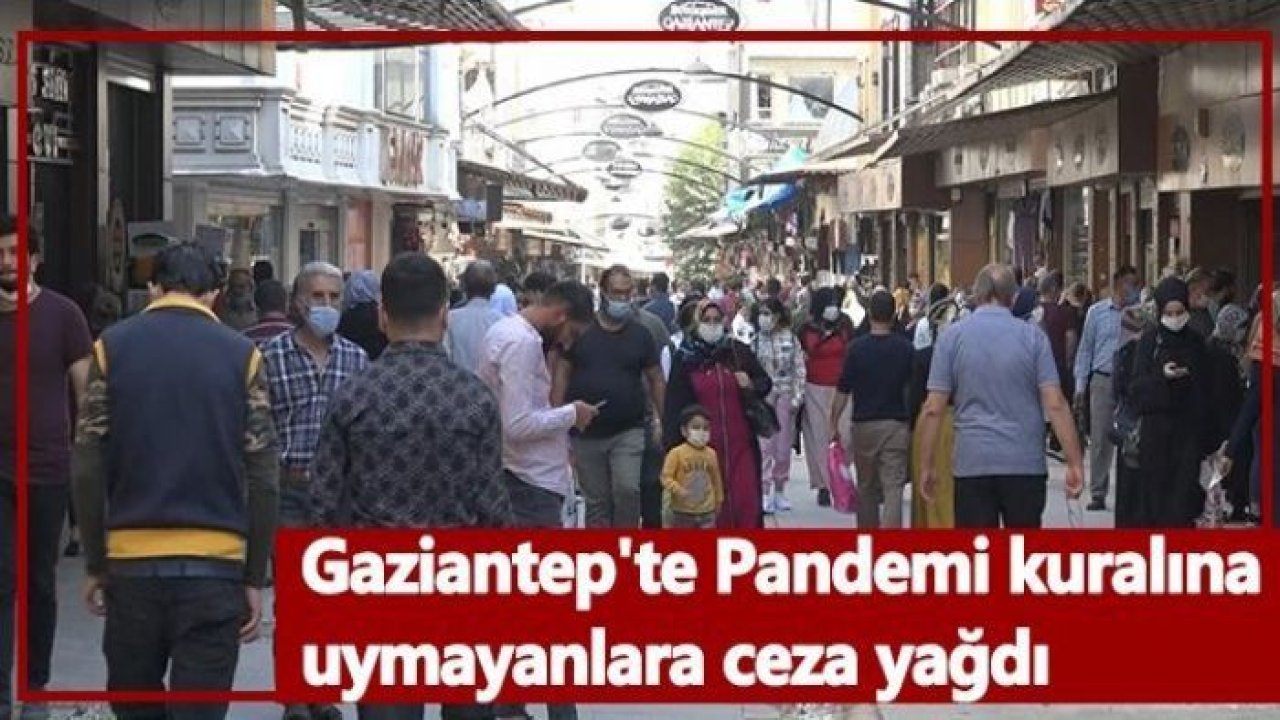 Gaziantep'te Kovid-19 tedbirlerini ihlal eden 406 kişiye para cezası