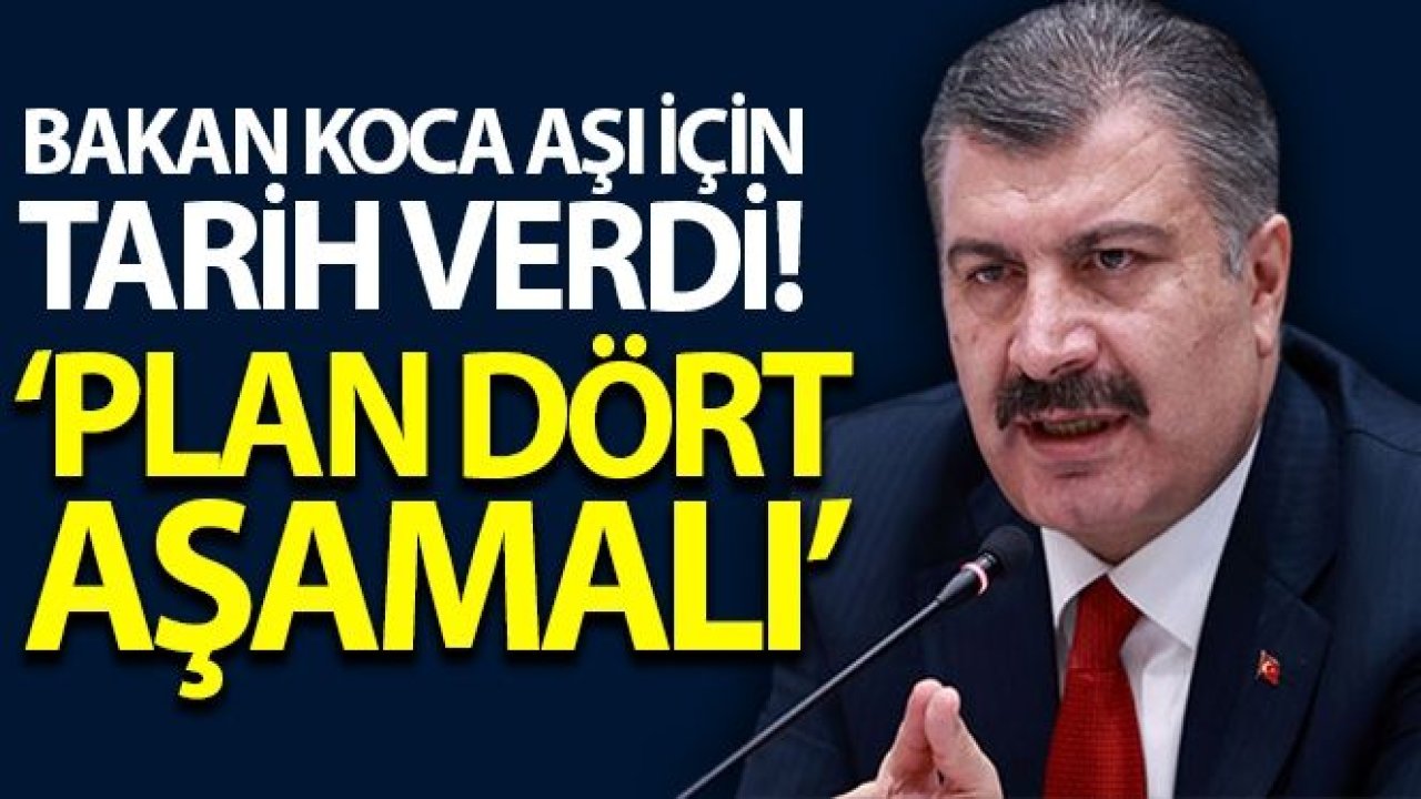 Bakan Koca korona virüs aşısı için tarih verdi, ilk kimlere vurulacağını açıkladı