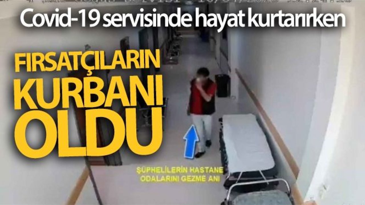 Covid-19 servisinde hayat kurtarırken cep telefonu çalındı