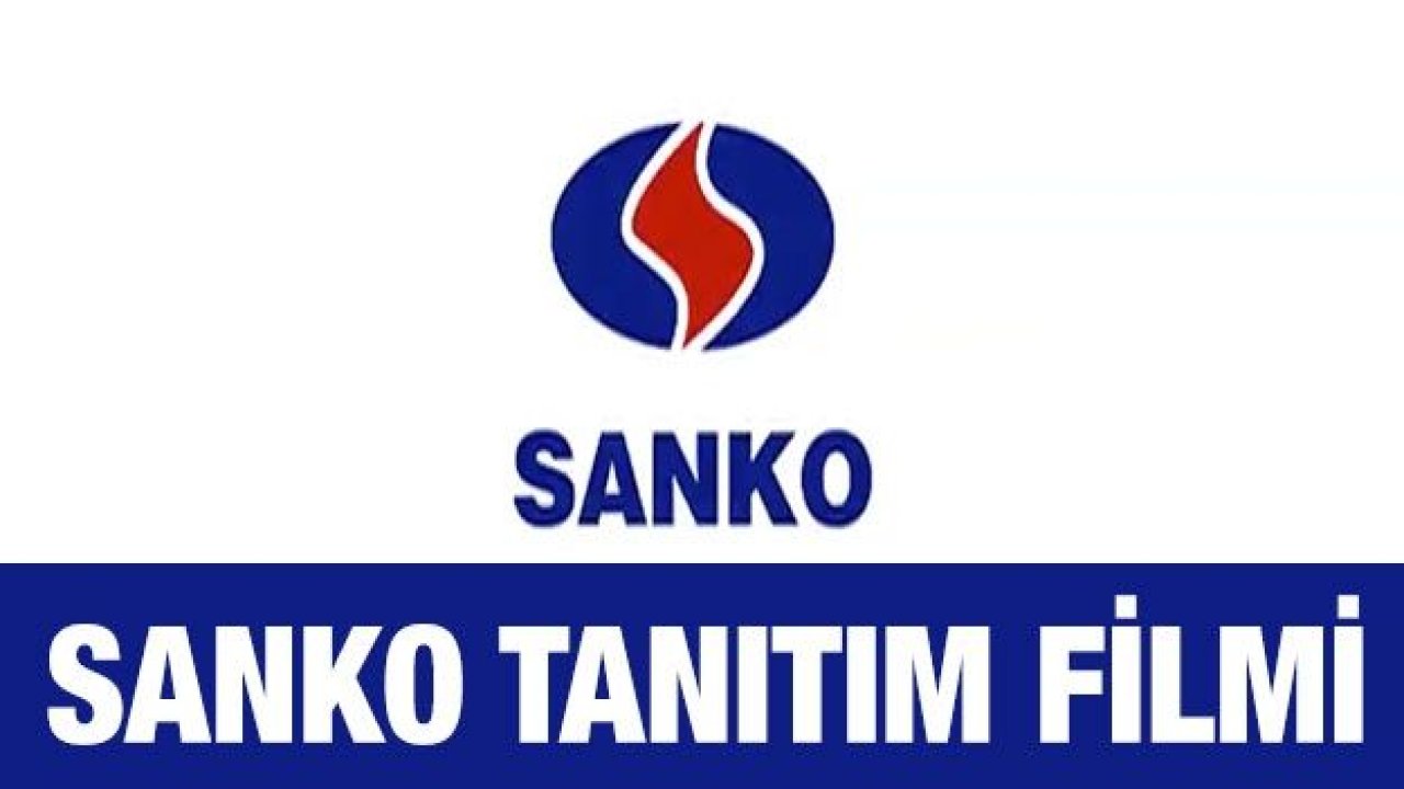 Sanko tanıtım filmi