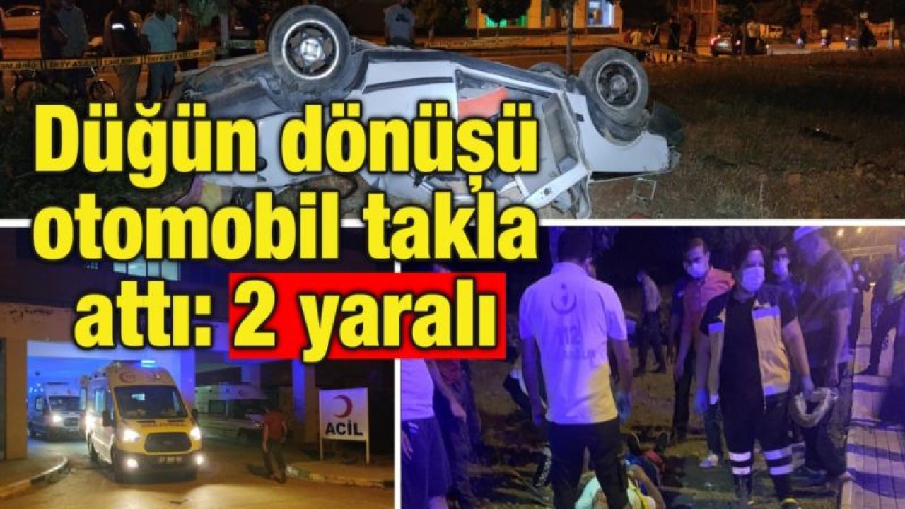 Düğün dönüşü otomobil takla attı: 2 yaralı