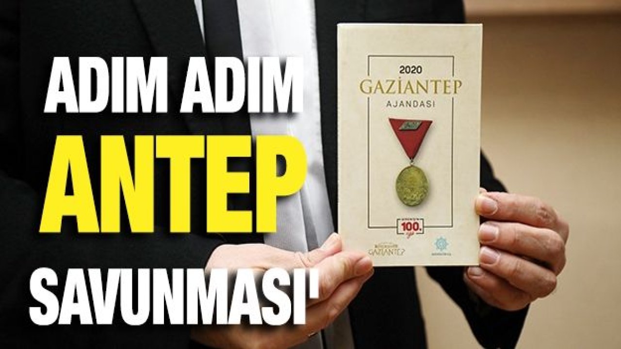 BÜYÜKŞEHİR'DEN ADIM ADIM ANTEP SAVUNMASI'NI ANLATAN AJANDA!