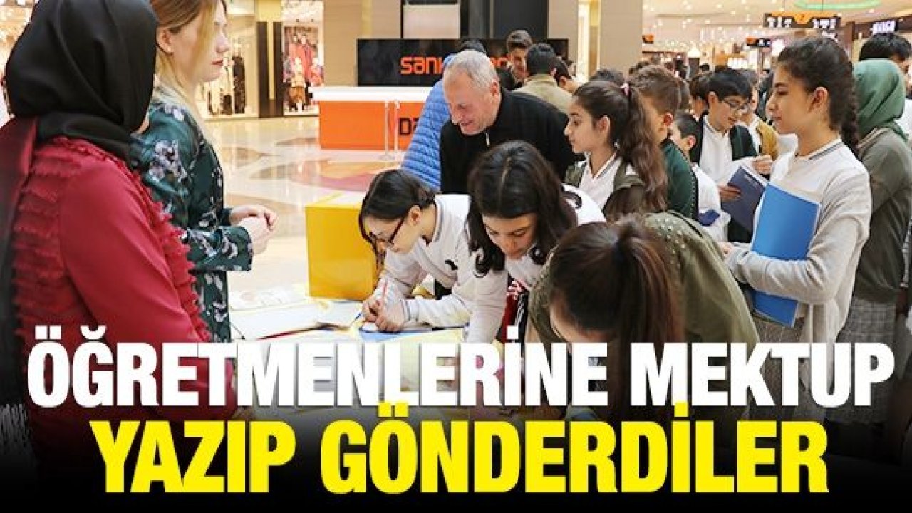 Öğretmenlerine mektup yazıp gönderdiler