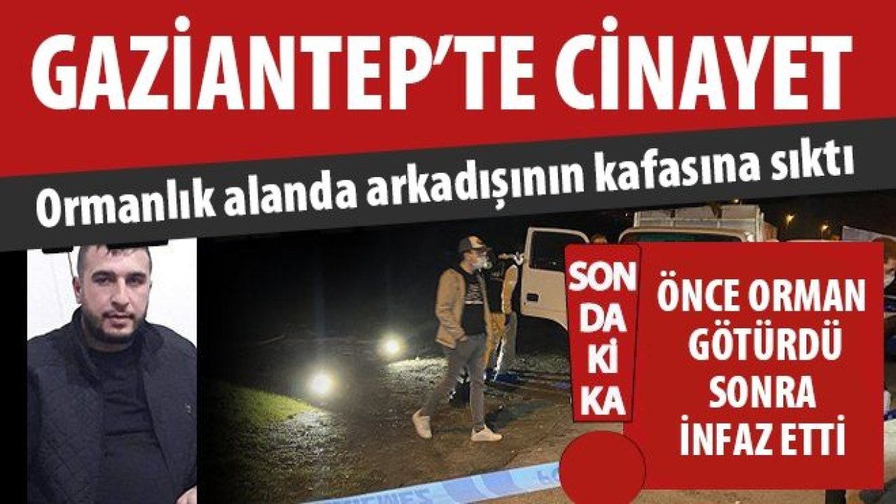 Son Dakika...Gaziantep'te Ormanda Kanlı İnfaz...Gaziantep'te Seri Katil Dehşeti