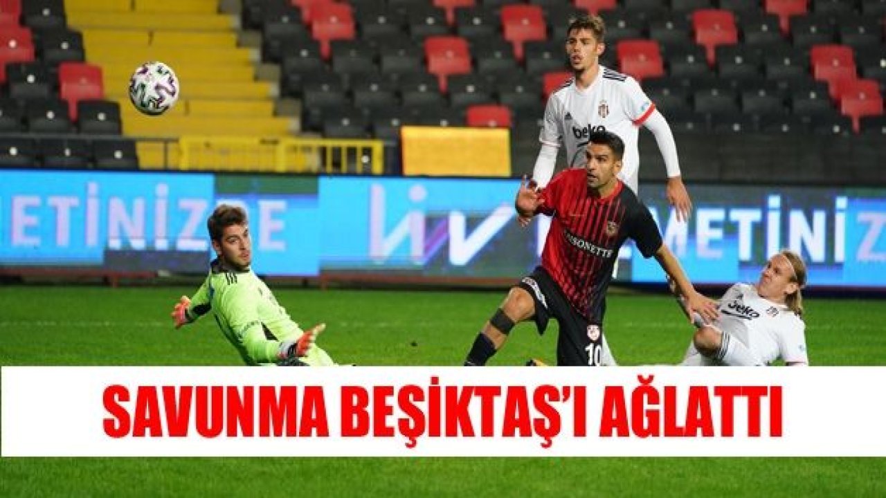 Savunma Beşiktaş'ı ağlattı!