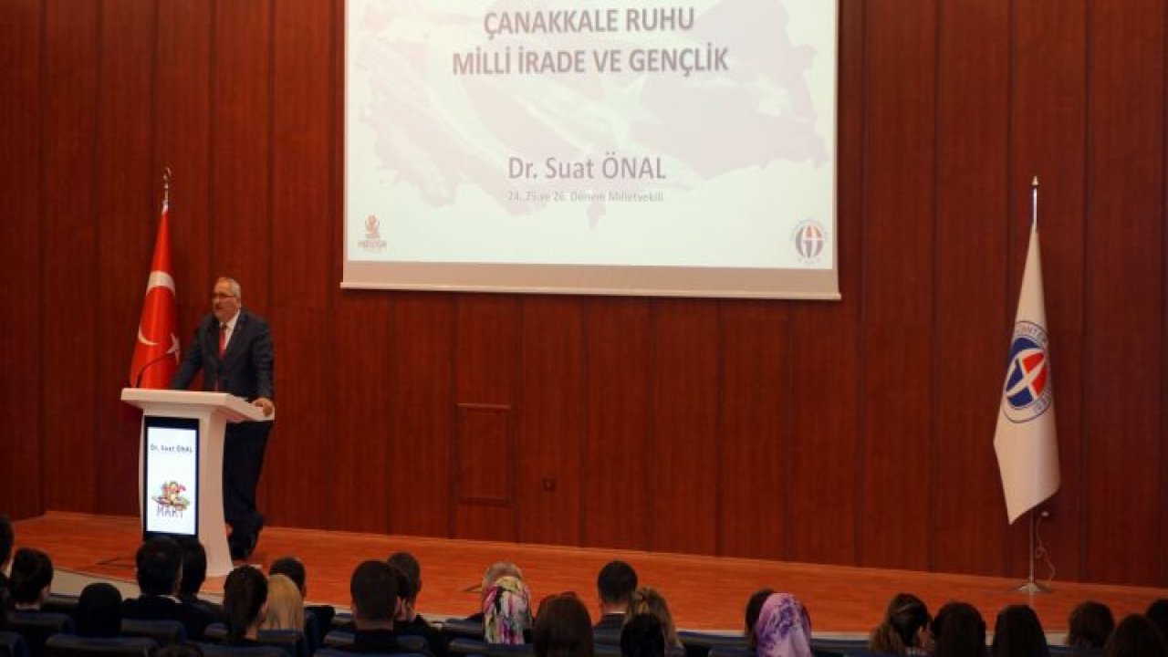 Dr. Önal: Çanakkale Zaferi, umudun, azmin ve inancın simgesidir