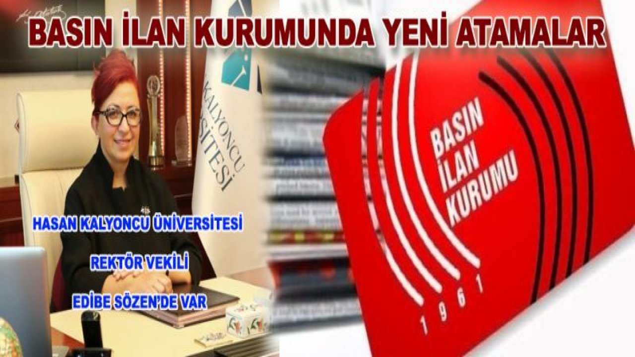 Hasan Kalyoncu Üniversitesi Rektör Vekili Edibe Sözen Basın İlan Temsilciliklerinde Görevlendirildi