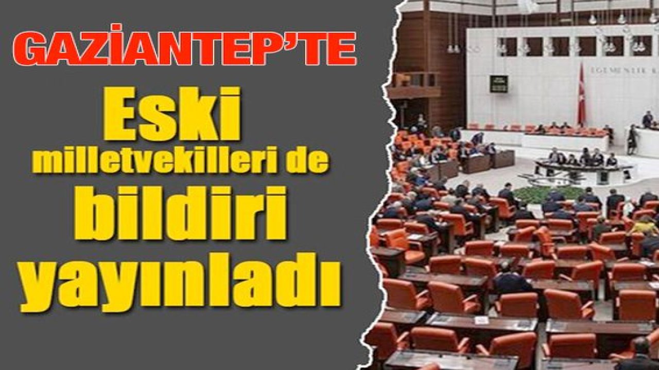 Eski milletvekilleri de bildiri yayımladı 103 emekli amiralin muhtıra gibi bildiri yayımlaması ardından bir bildiri de eski milletvekillerinden geldi.