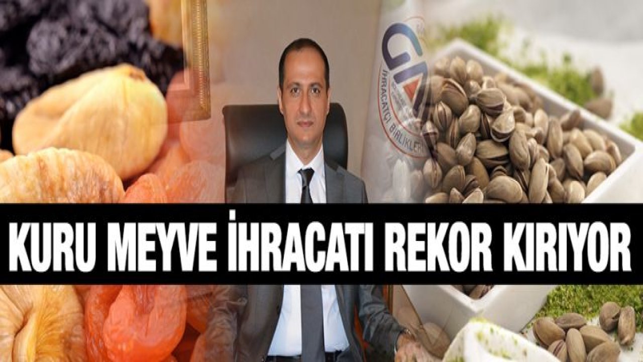 ÇİNLİLER ANTEP FISTIĞI VE KURU MEYVE ALIMI İÇİN GELİYOR