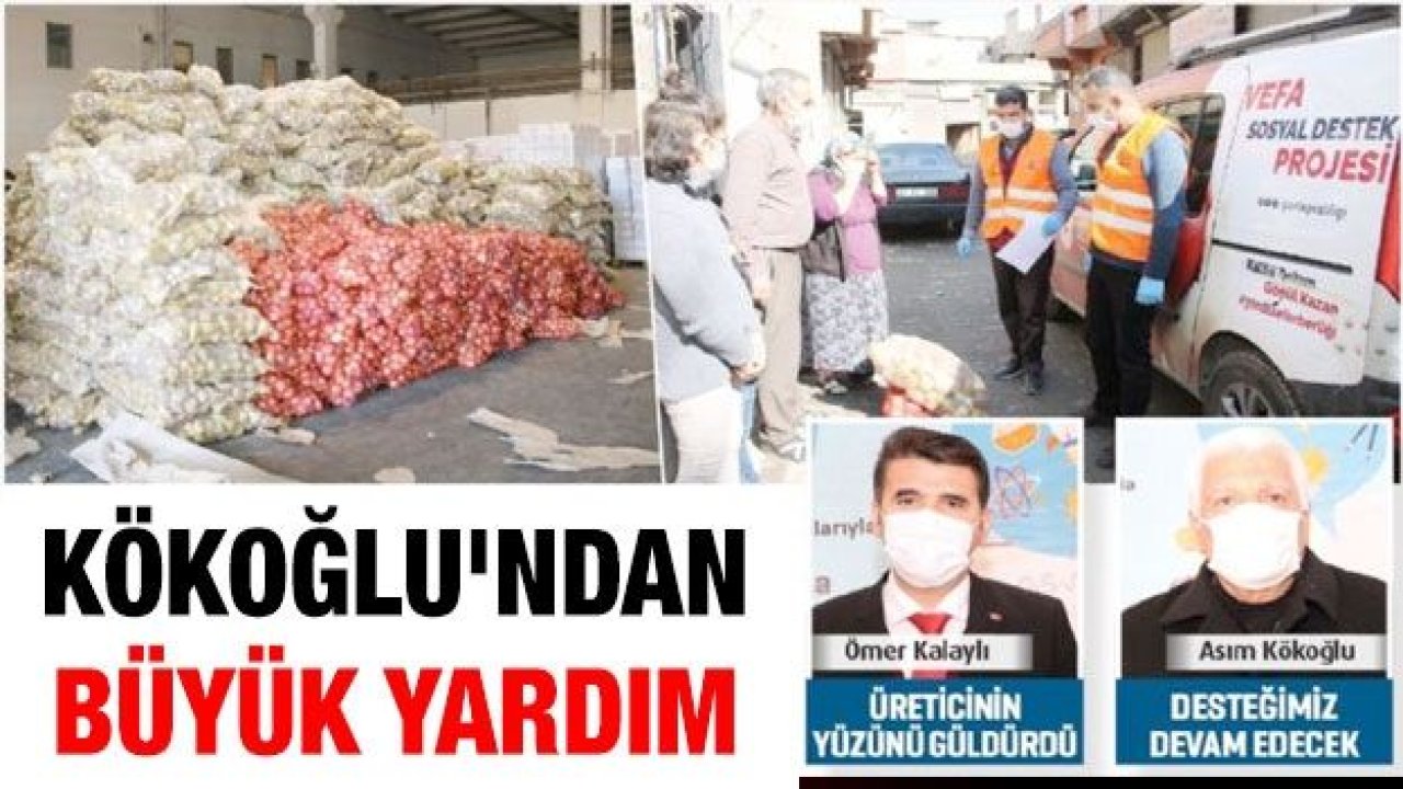 Kökoğlu'ndan büyük yardım