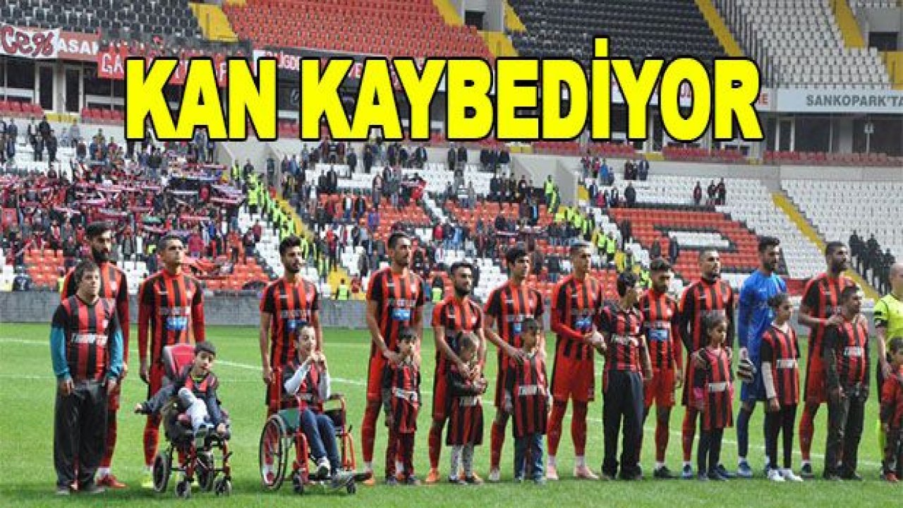 GAZİANTEPSPOR Kan kaybediyor!