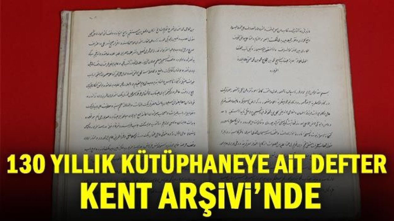 130 Yıllık Kütüphaneye ait defter, kent arşivi’nde