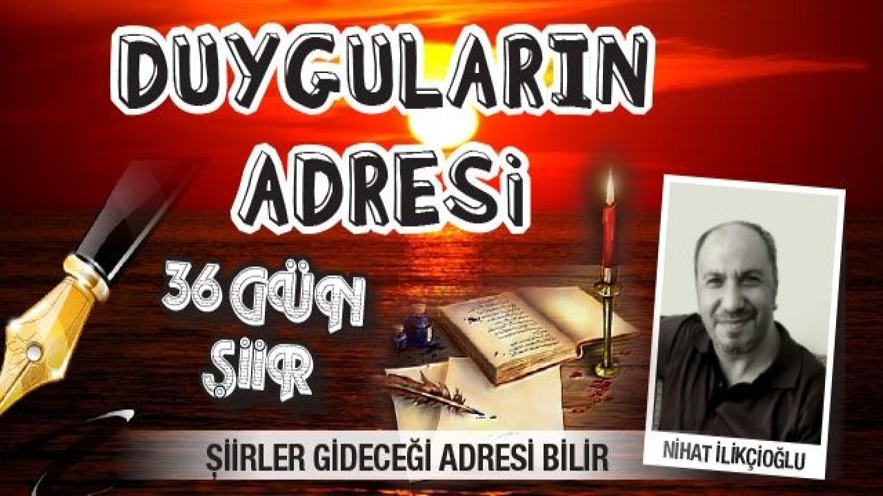 Duyguların Adresi... 365 gün şiir... Şiirler gideceği adresi bilir.. Sizden gelen şiirler