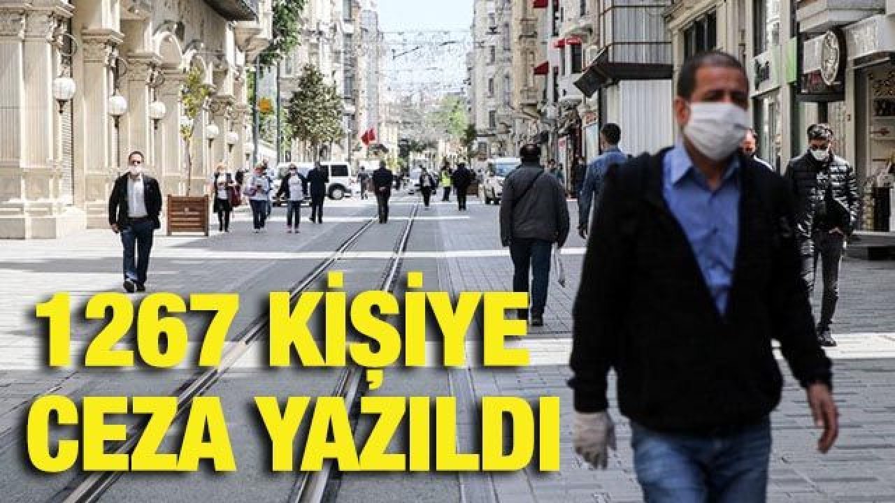 1267 kişiye ceza yazıldı