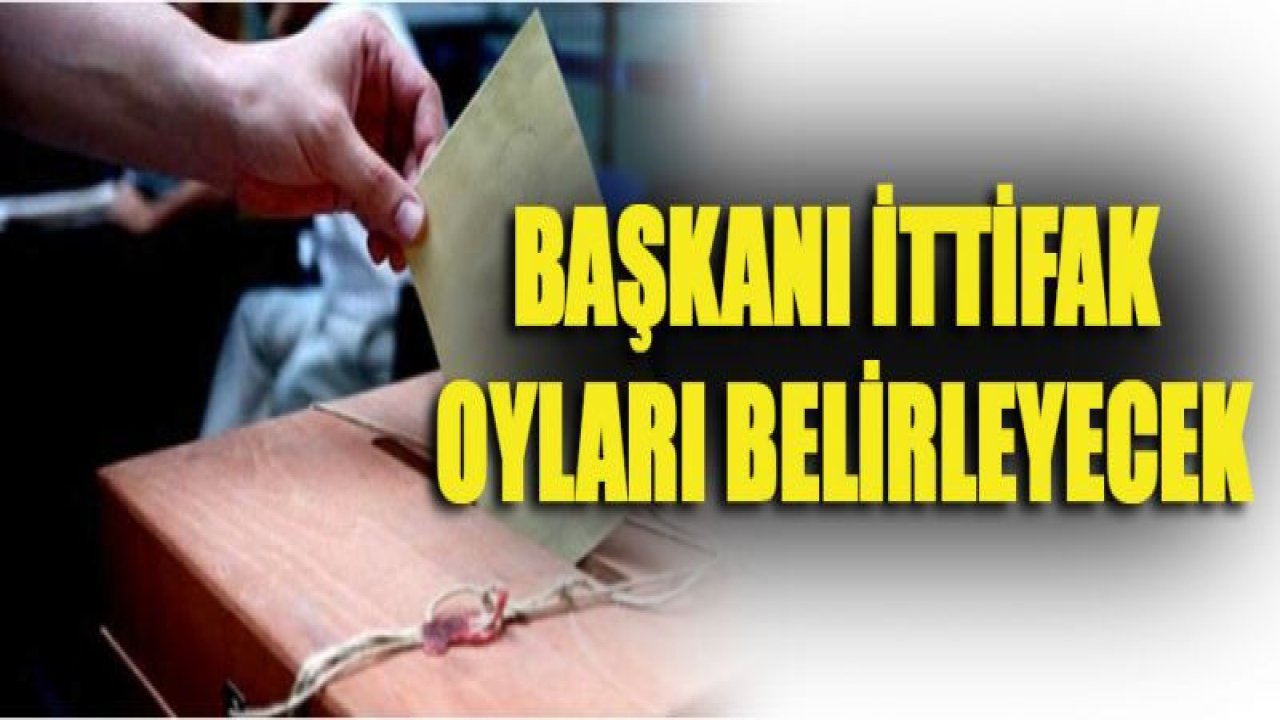 Başkanı ittifak oyları belirleyecek