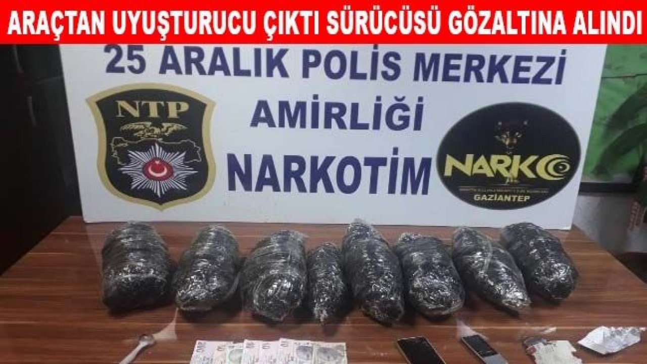 Araçtan uyuşturucu çıktı, sürücü gözaltında