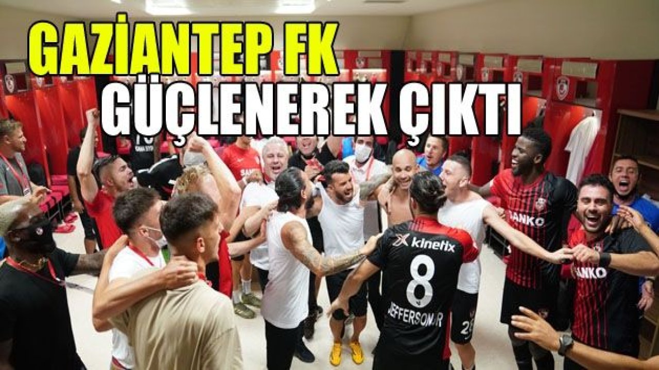 Gaziantep FK, lige verilen aradan güçlenerek çıktı