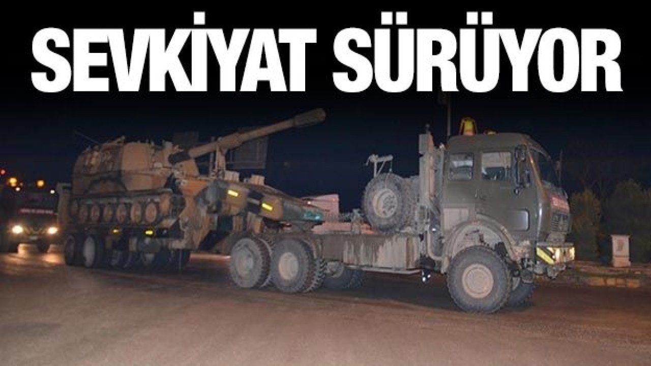 Suriye sınırına askeri araç sevkiyatı