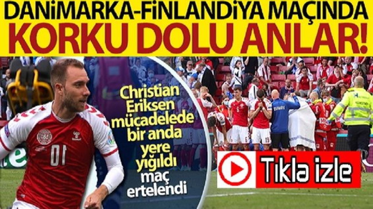 Son Dakika...Video Haber...Christian Eriksen son durumu nedir! Danimarka-Finlandiya maçında korku dolu anlar! Finlandiya taraftarı: ”Christian” Danimarka taraftarı: ”Eriksen” Tezahuratı