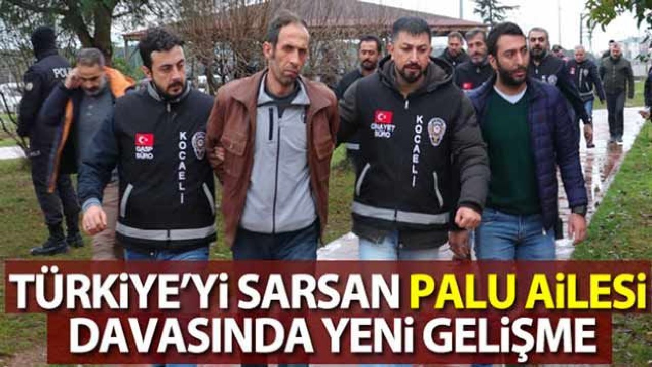 Palu ailesi davasında yeni gelişme!Palu ailesi kimdir ve Palu davası nedir?