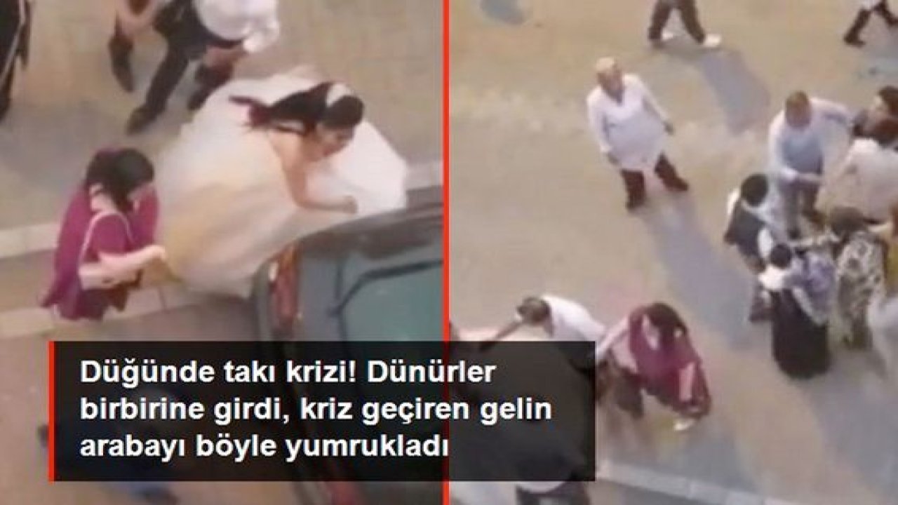 Son Dakika: Video Haber...Düğünde takı krizi! Dünürler birbirine girdi, sinir krizi geçiren gelin arabayı böyle yumrukladı