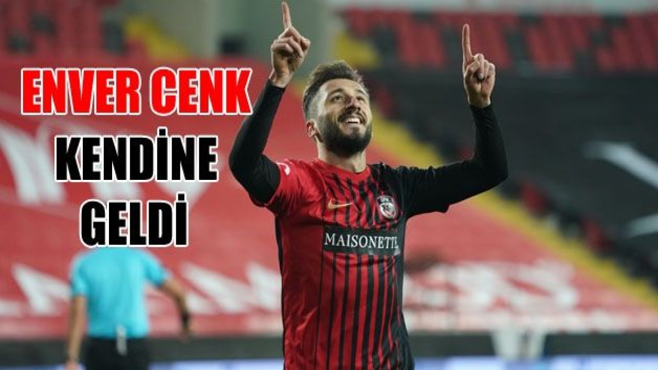 Enver Cenk kendine geldi